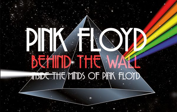 PINK FLOYD: BEHIND THE WALL