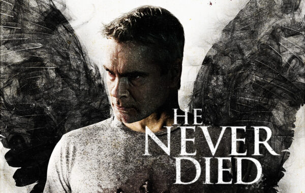 HE NEVER DIED
