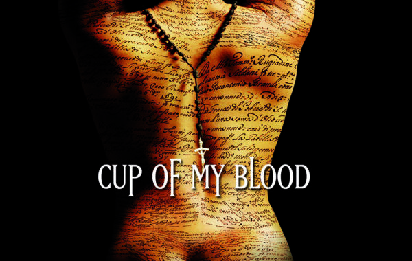 CUP OF MY BLOOD