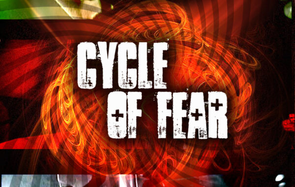CYCLE OF FEAR