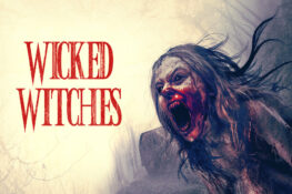 WICKED WITCHES