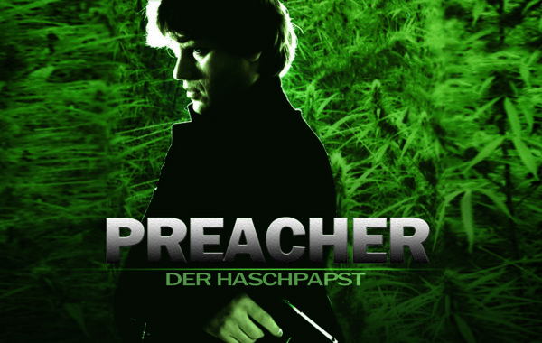 PREACHER- DER HASCHPAPST