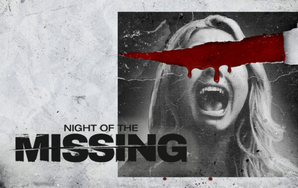 NIGHT OF THE MISSING